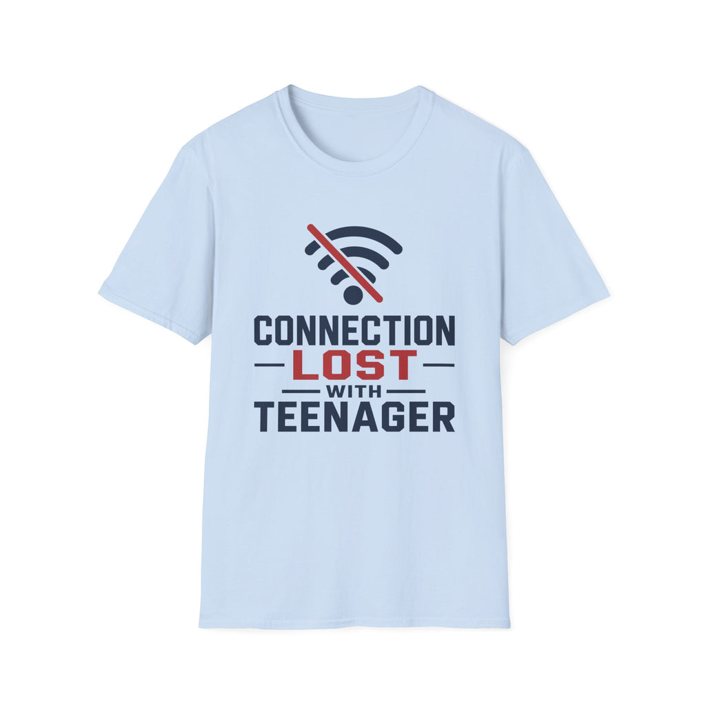 Connection Lost With Teenager T-Shirt
