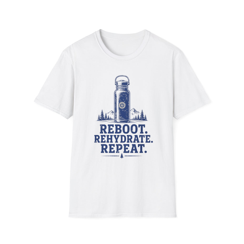 Reboot. Rehydrate. Repeat. T-Shirt