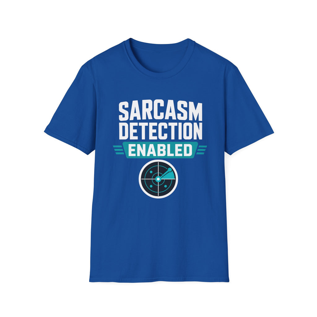 Sarcasm Detection Enabled T-Shirt