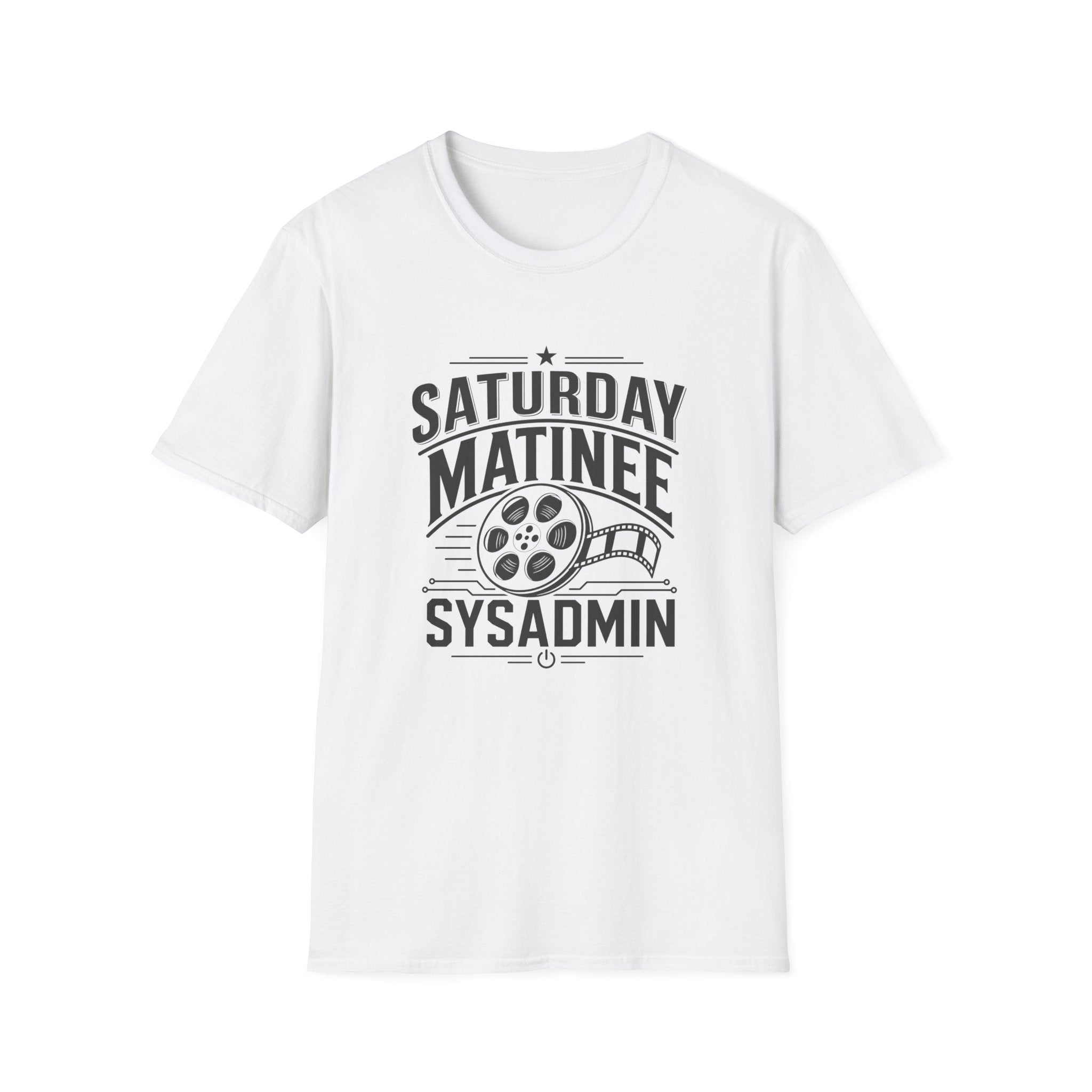 Saturday Matinee SysAdmin T-Shirt