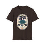 Group Chat Watch T-Shirt