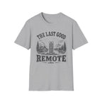 The Last Good Remote T-Shirt