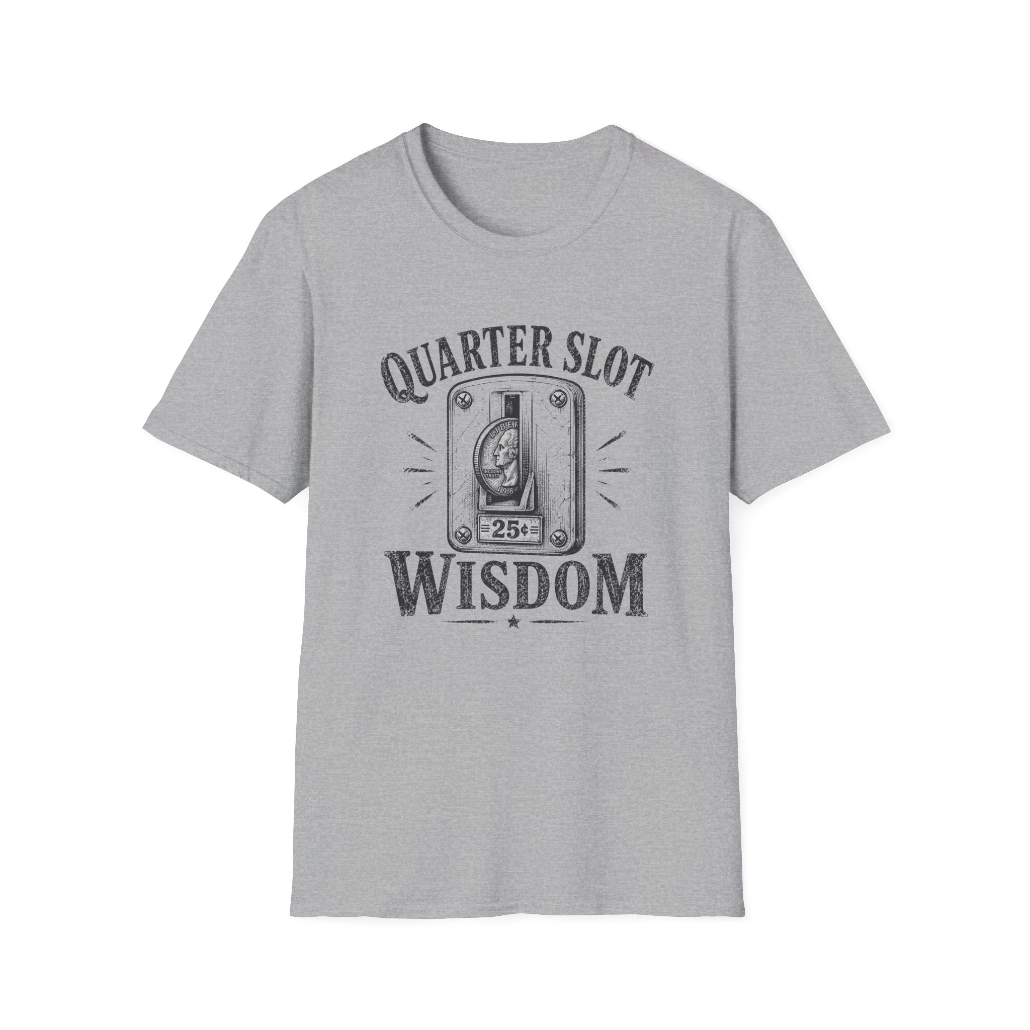Quarter Slot Wisdom T-Shirt
