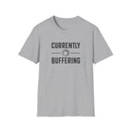 Currently Buffering T-Shirt
