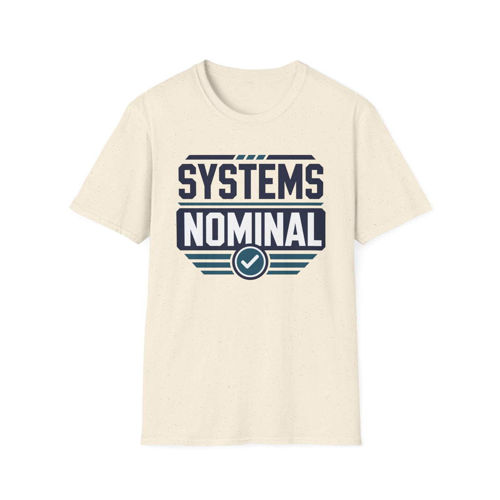 Systems Nominal T-Shirt