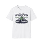 Authentication Successful T-Shirt
