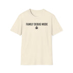 Family Debug Mode T-Shirt