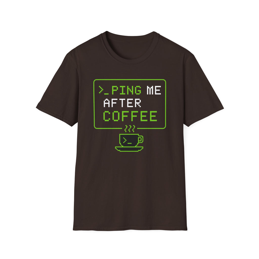 Ping Me After Coffee T-Shirt