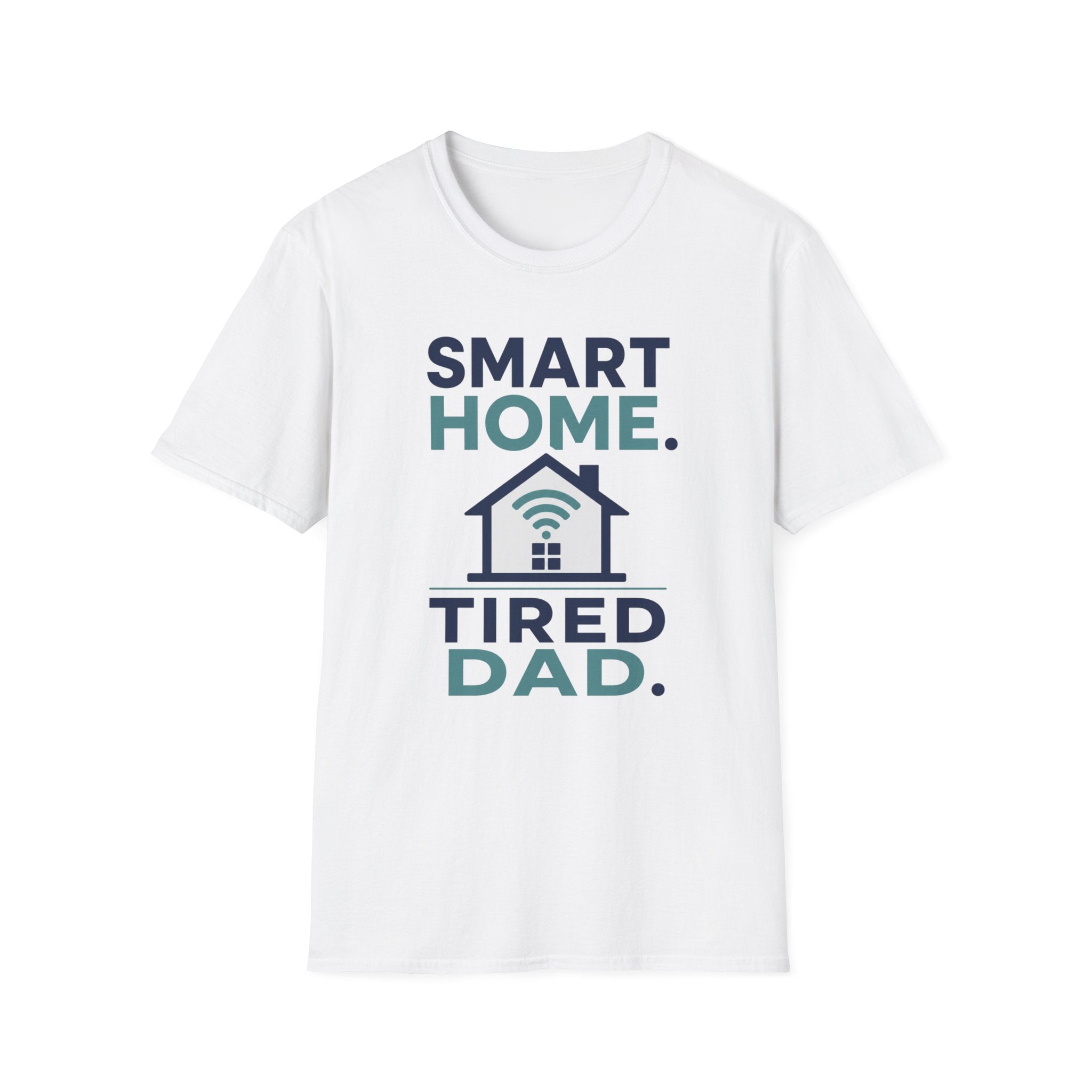 Smart Home. Tired Dad. T-Shirt