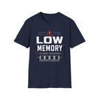 Low Memory Too Many Passwords T-Shirt
