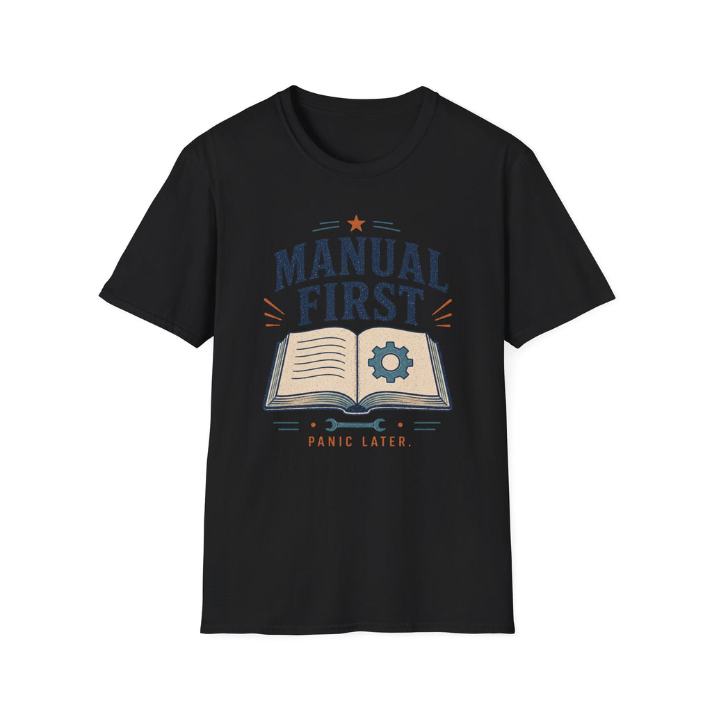 Manual First Panic LaterT-Shirt