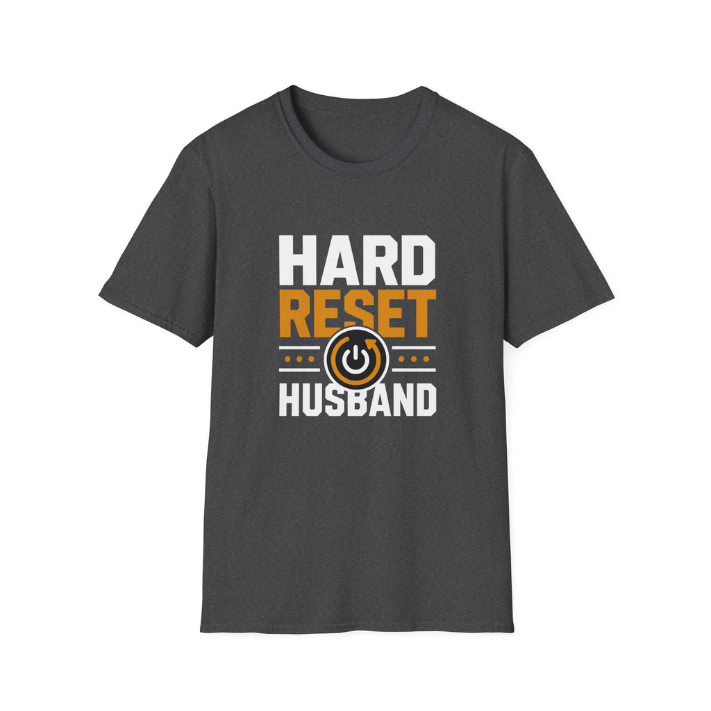 Hard Reset Husband T-Shirt