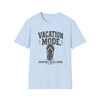 Vacation Mode Support Still Open T-Shirt