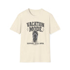 Vacation Mode Support Still Open T-Shirt