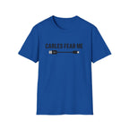 Cables Fear Me T-Shirt