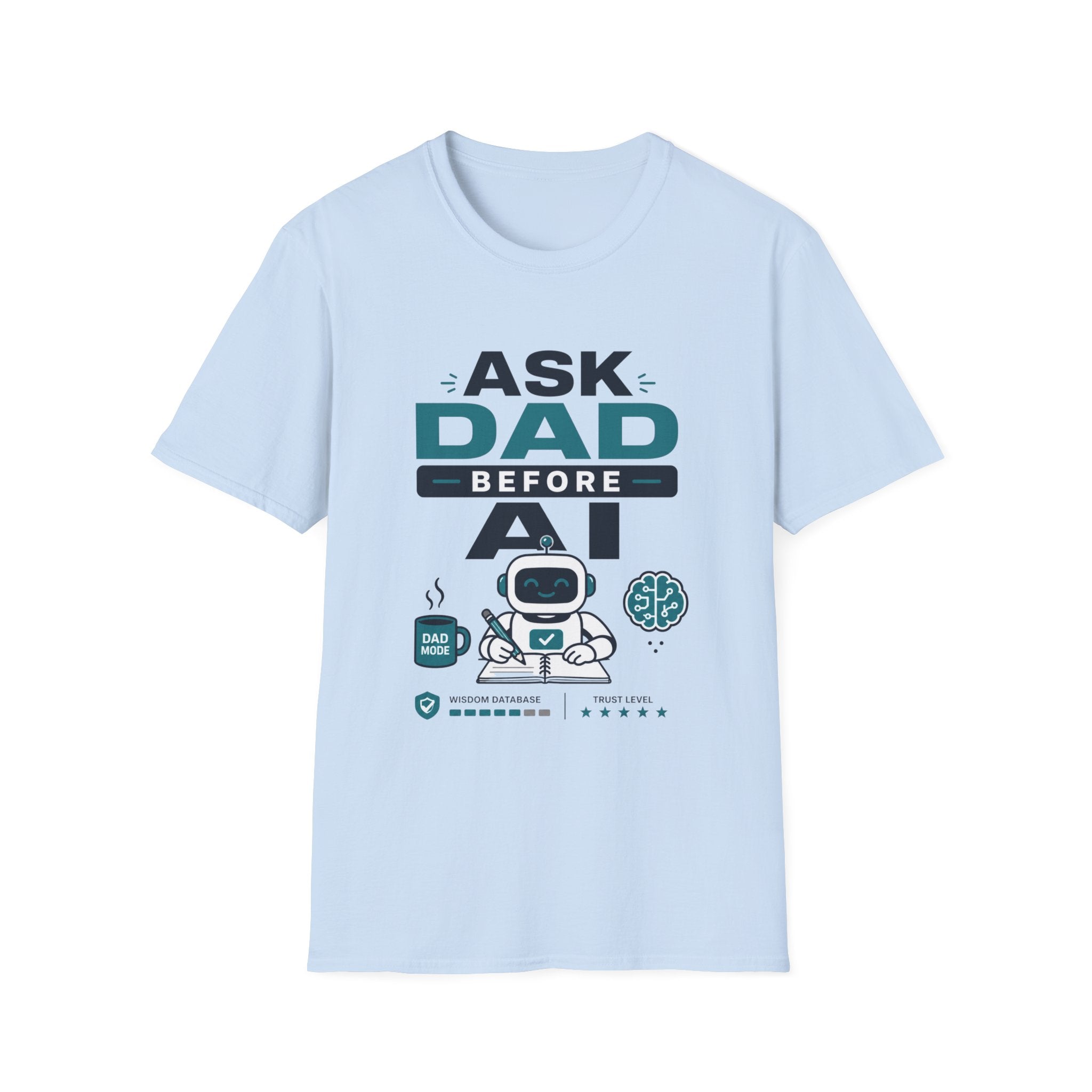 Ask Dad Before AI Retro Robot T-Shirt