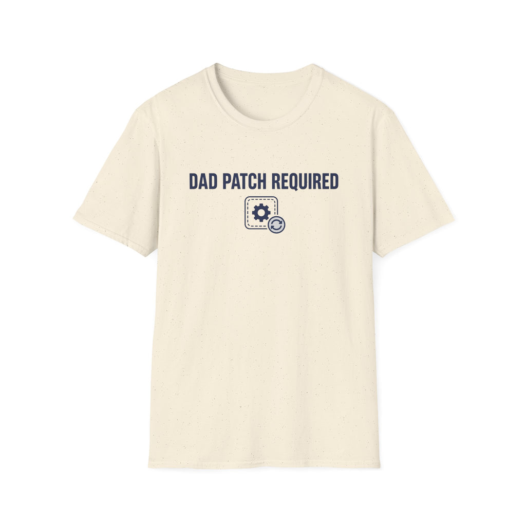 Dad Patch Required T-Shirt