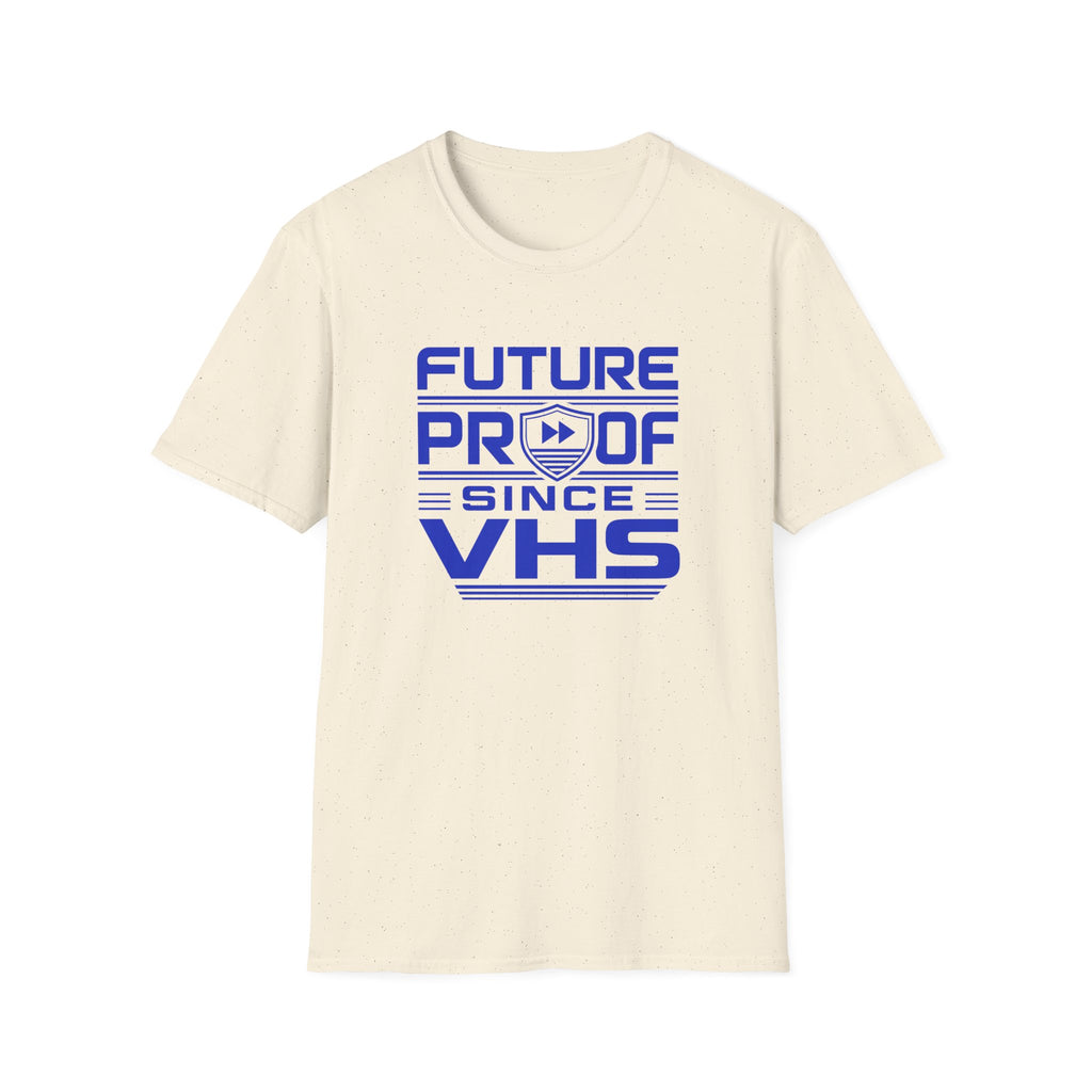 Future-Proof Since VHS T-Shirt