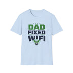 Dad Fixed The WiFi T-Shirt