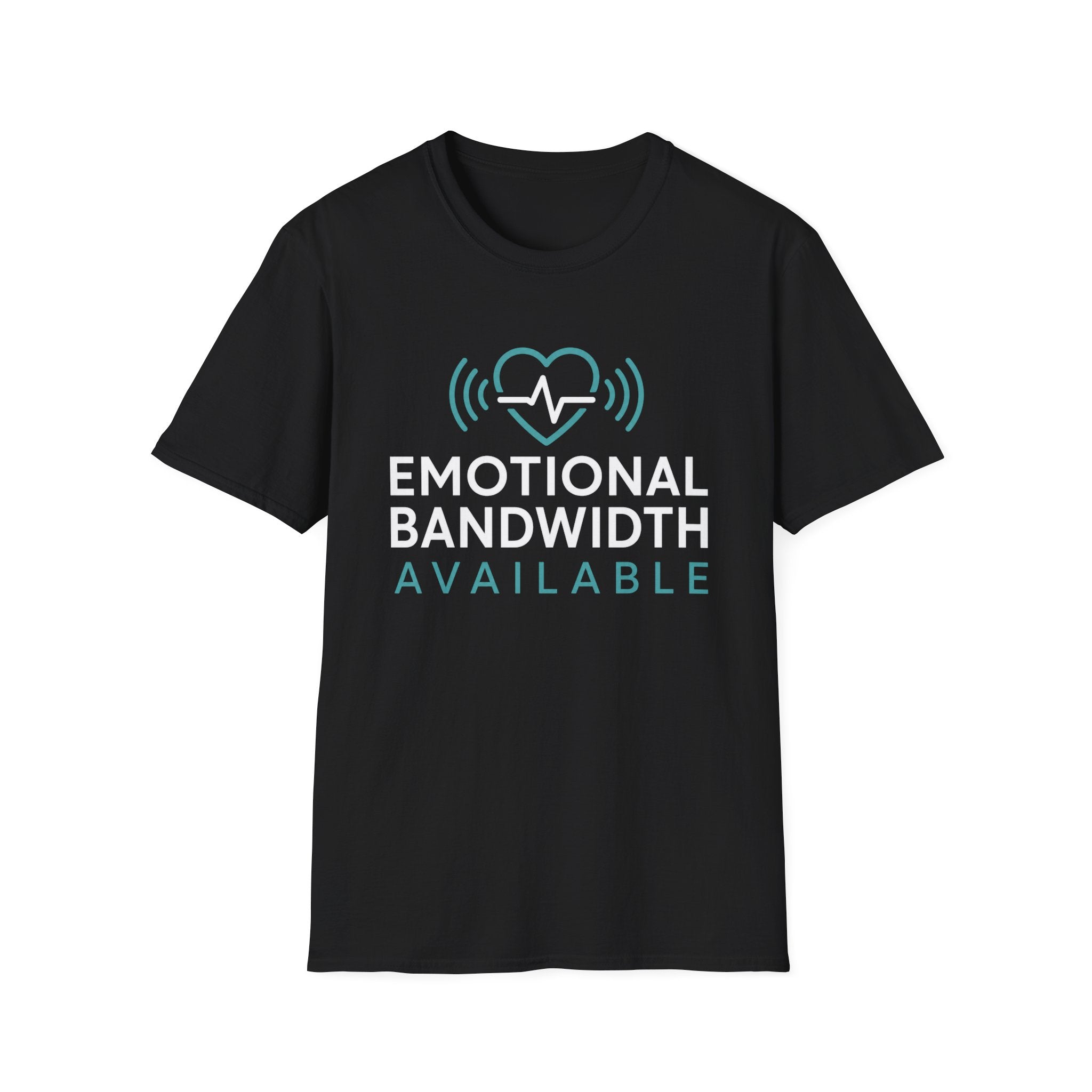 Emotional Bandwidth Available Basic T-Shirt