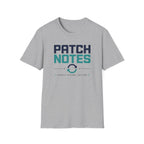 Patch Notes Middle School Edition T-Shirt