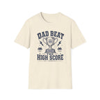 Dad Beat The High Score T-Shirt