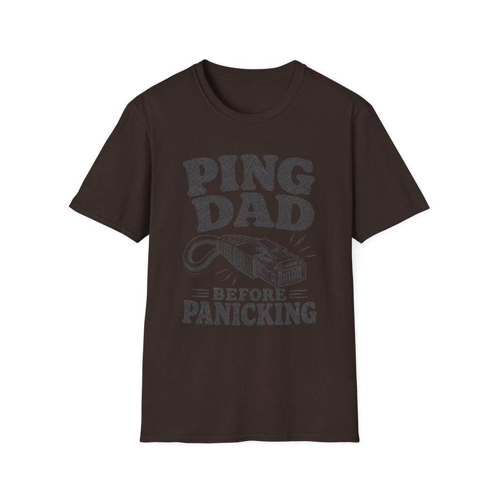 Ping Dad Before Panicking T-Shirt