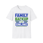 Family Backup Online T-Shirt