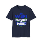 WiFi Depends On Me T-Shirt