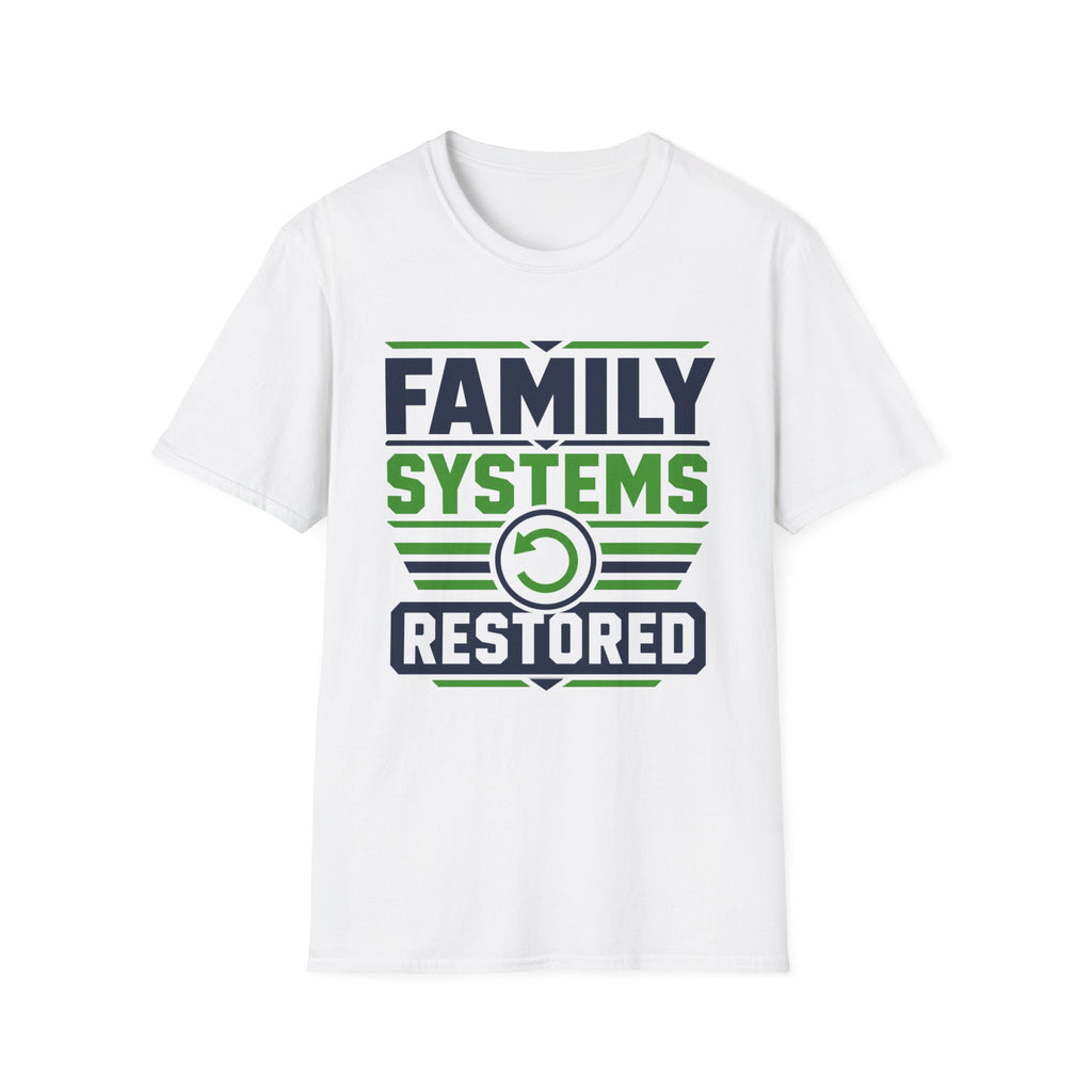 Family Systems Restored T-Shirt