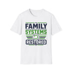 Family Systems Restored T-Shirt