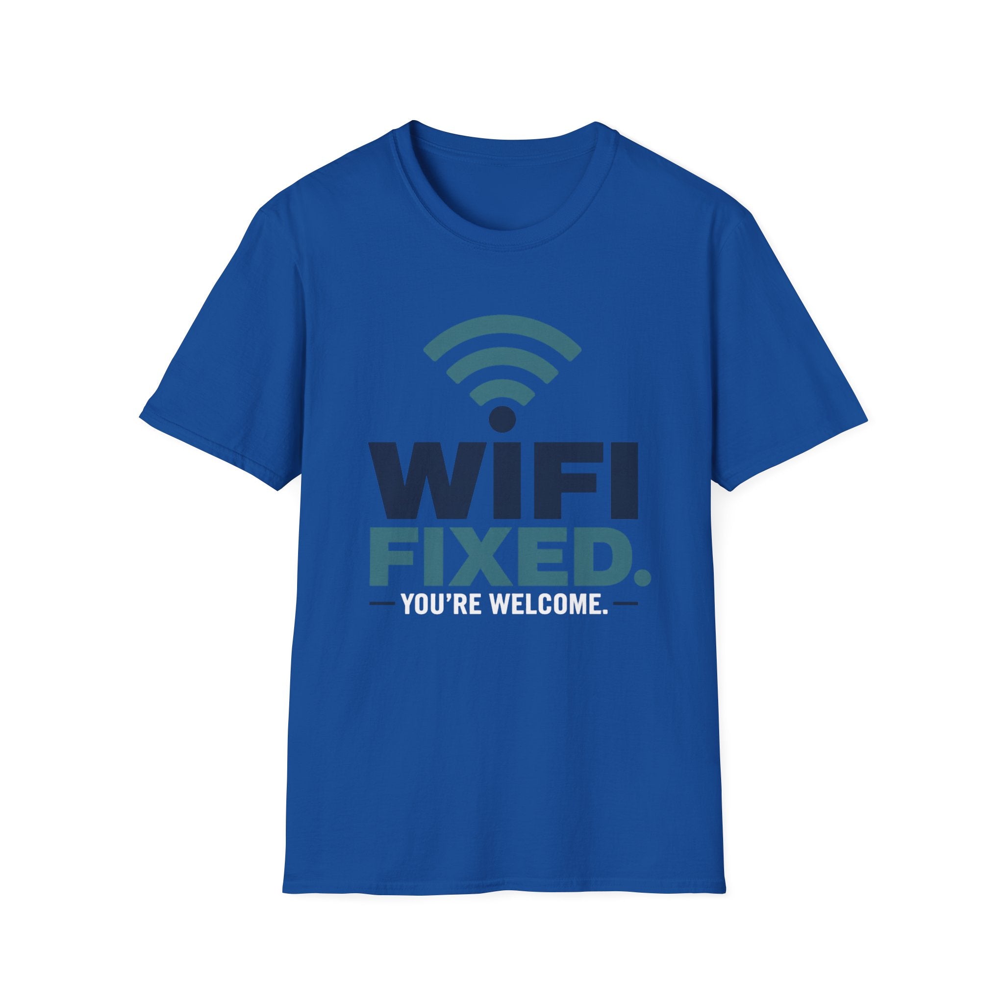 WiFi Fixed You're Welcome T-Shirt