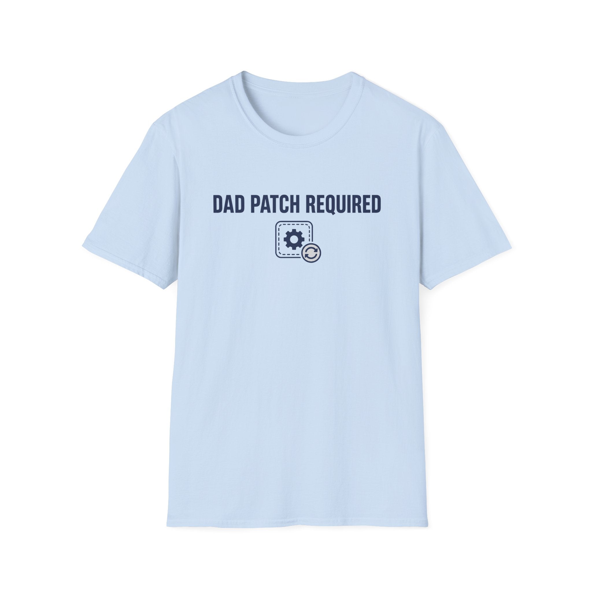 Dad Patch Required T-Shirt