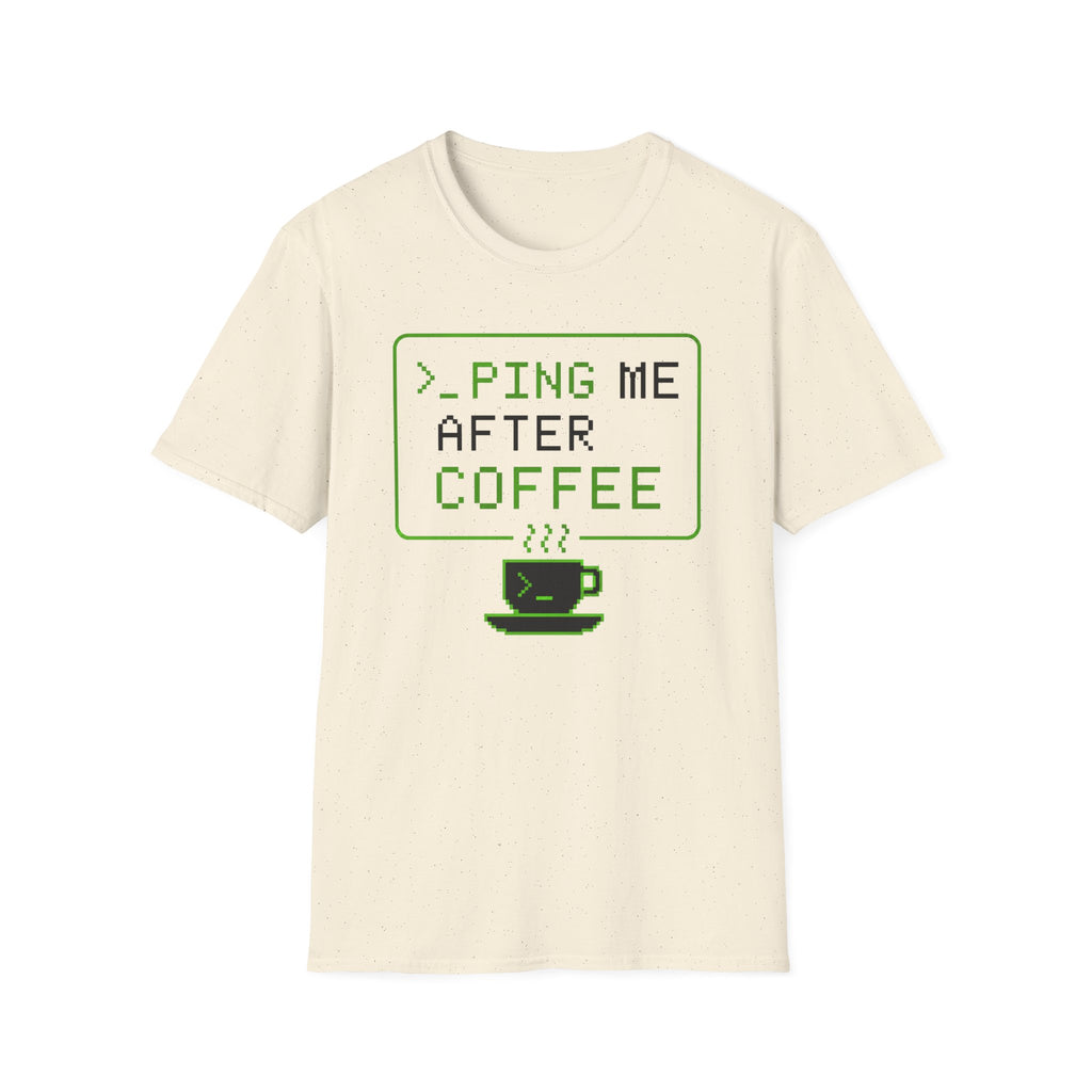 Ping Me After Coffee T-Shirt