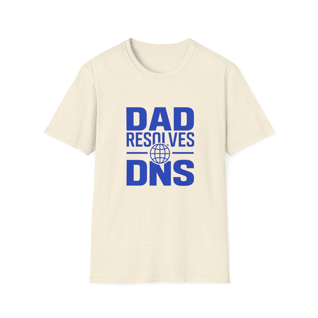 Dad Resolves DNS T‑Shirt