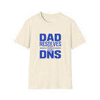 Dad Resolves DNS T‑Shirt