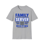 Family Server Hosting T-Shirt