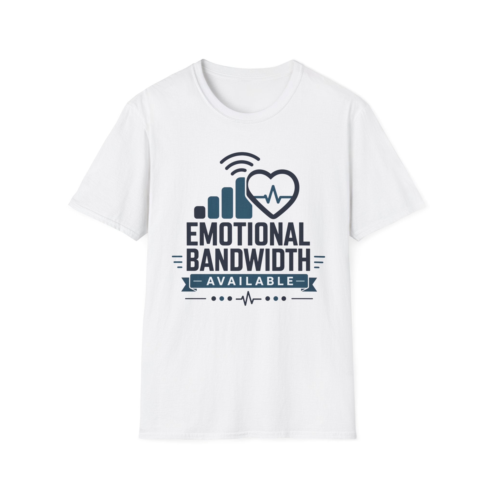 Emotional Bandwidth Available Basic T-Shirt