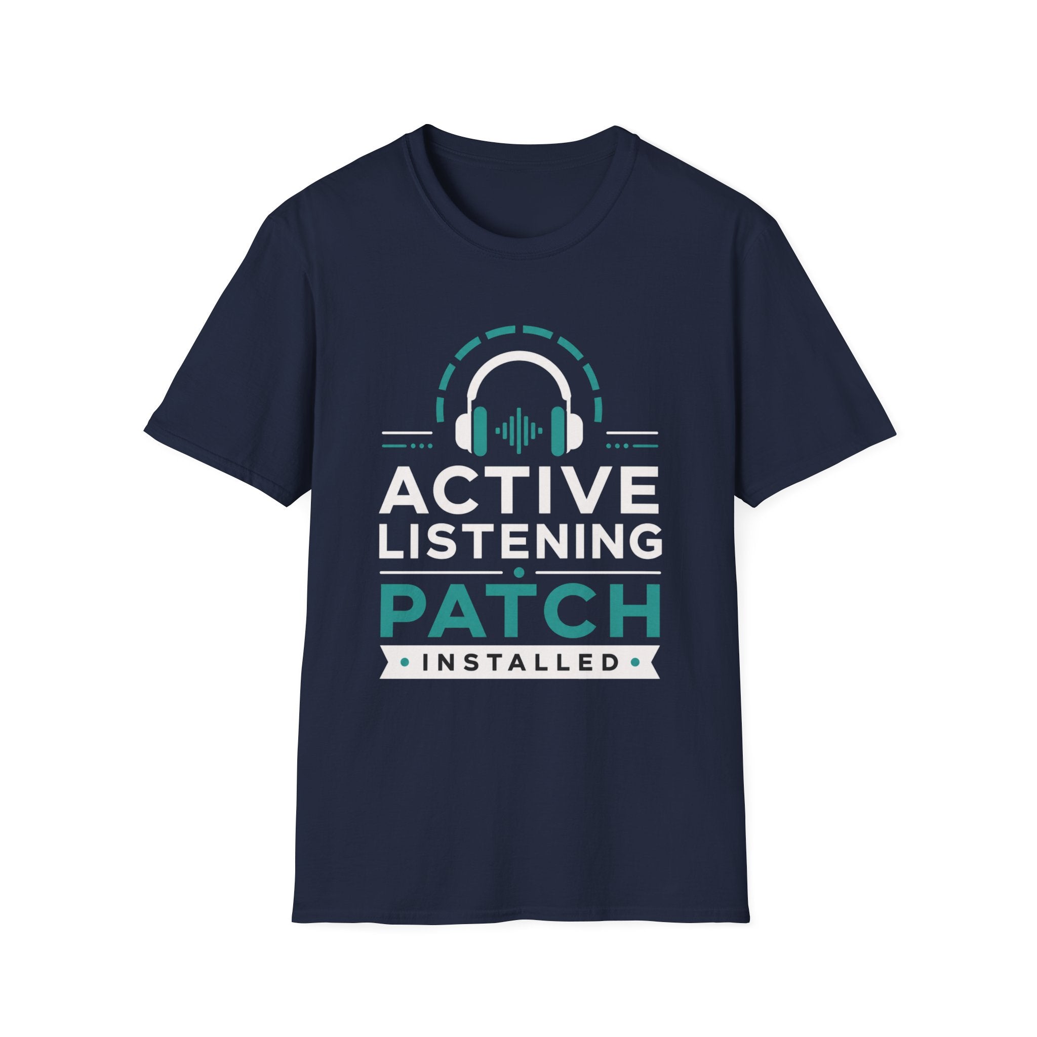 Active Listening Patch Installed T‑Shirt