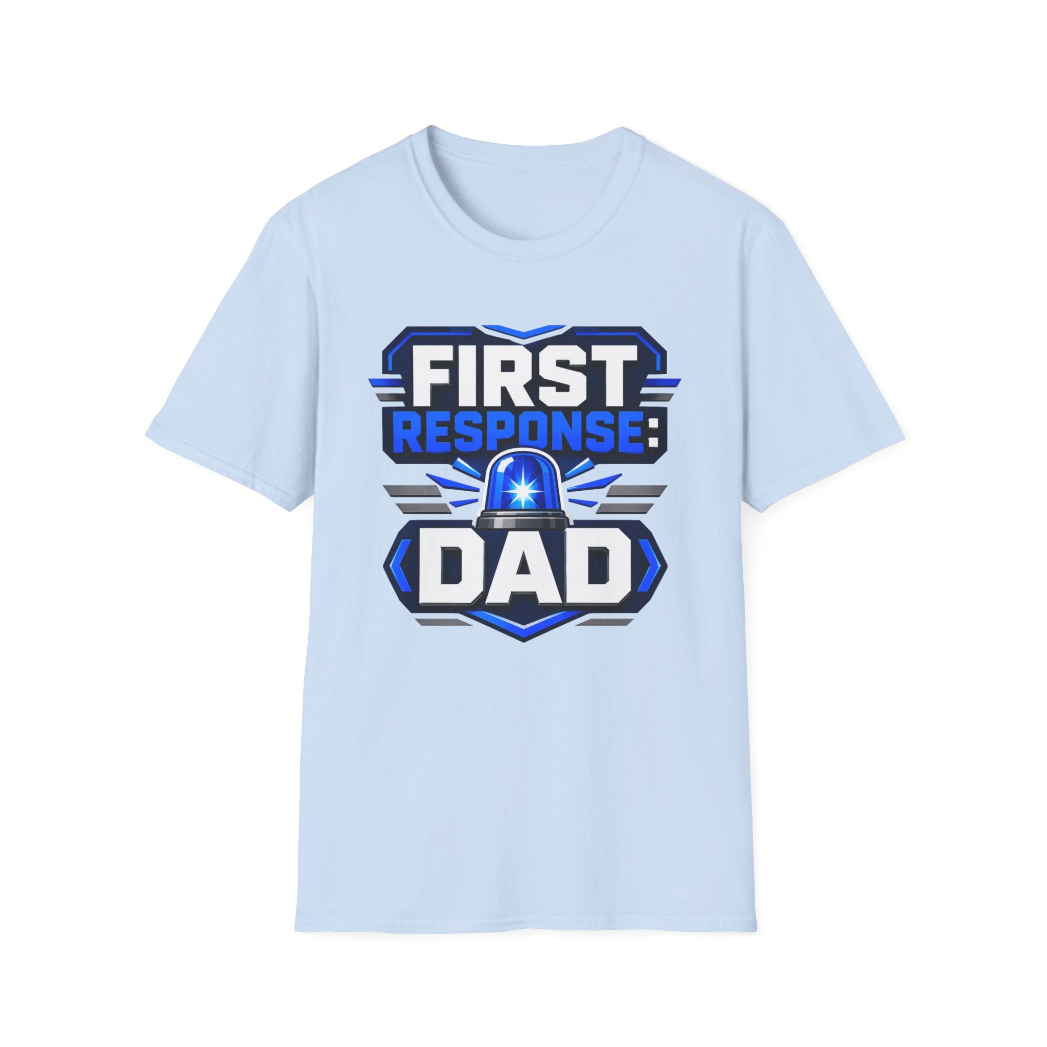 First Response Dad T-Shirt