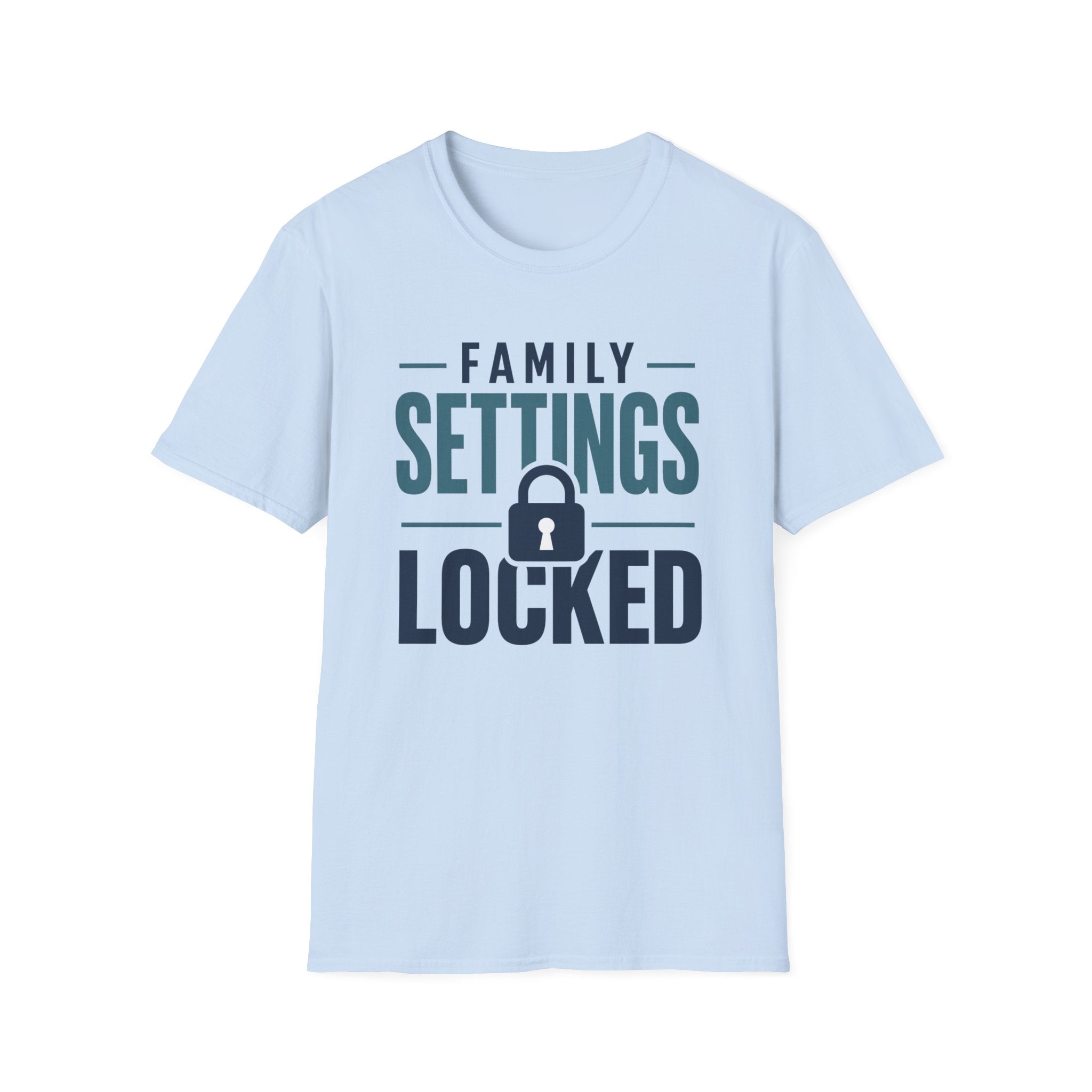 Family Settings Locked T-Shirt