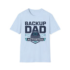 Backup Dad Activated T‑Shirt
