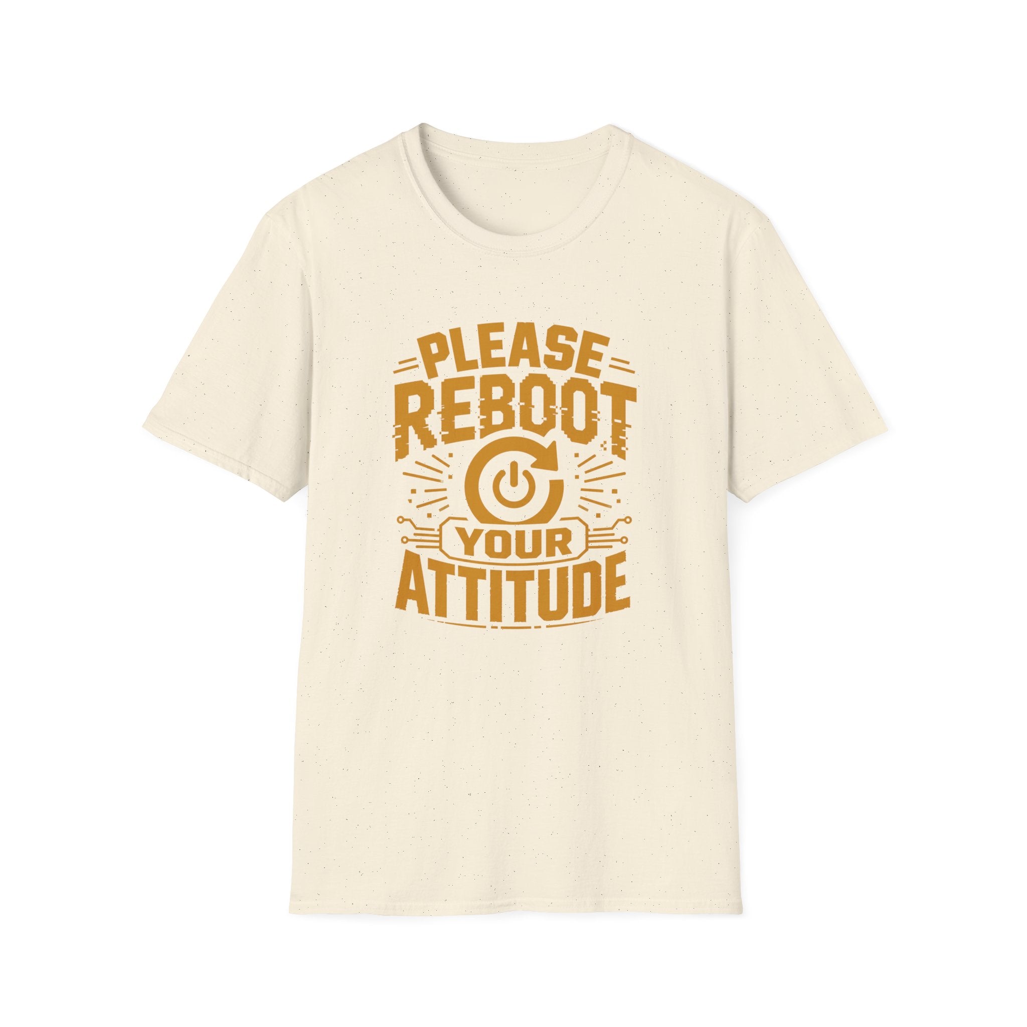 Please Reboot Your Attitude T-Shirt