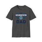 The Documentation Is Dad T-Shirt
