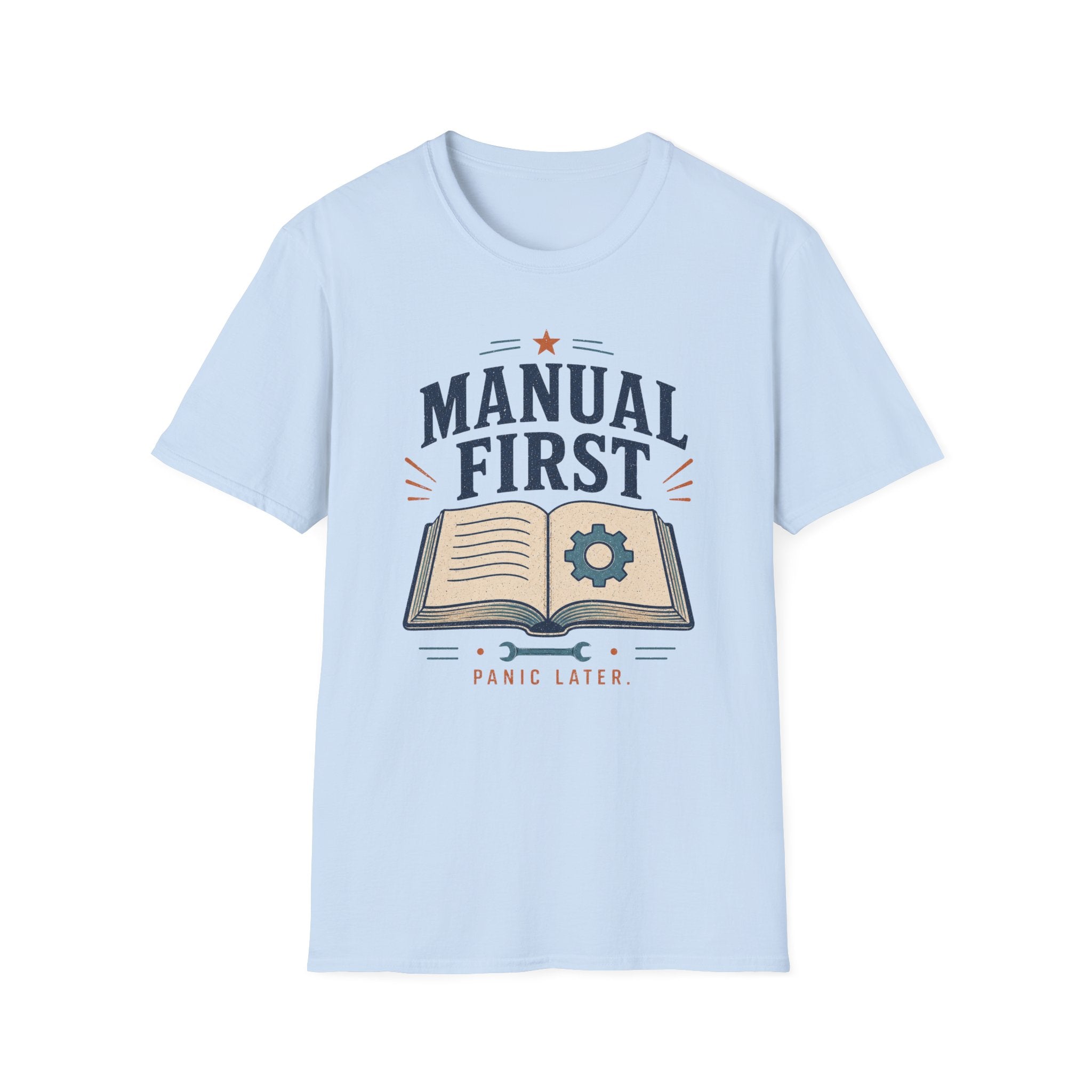 Manual First Panic LaterT-Shirt