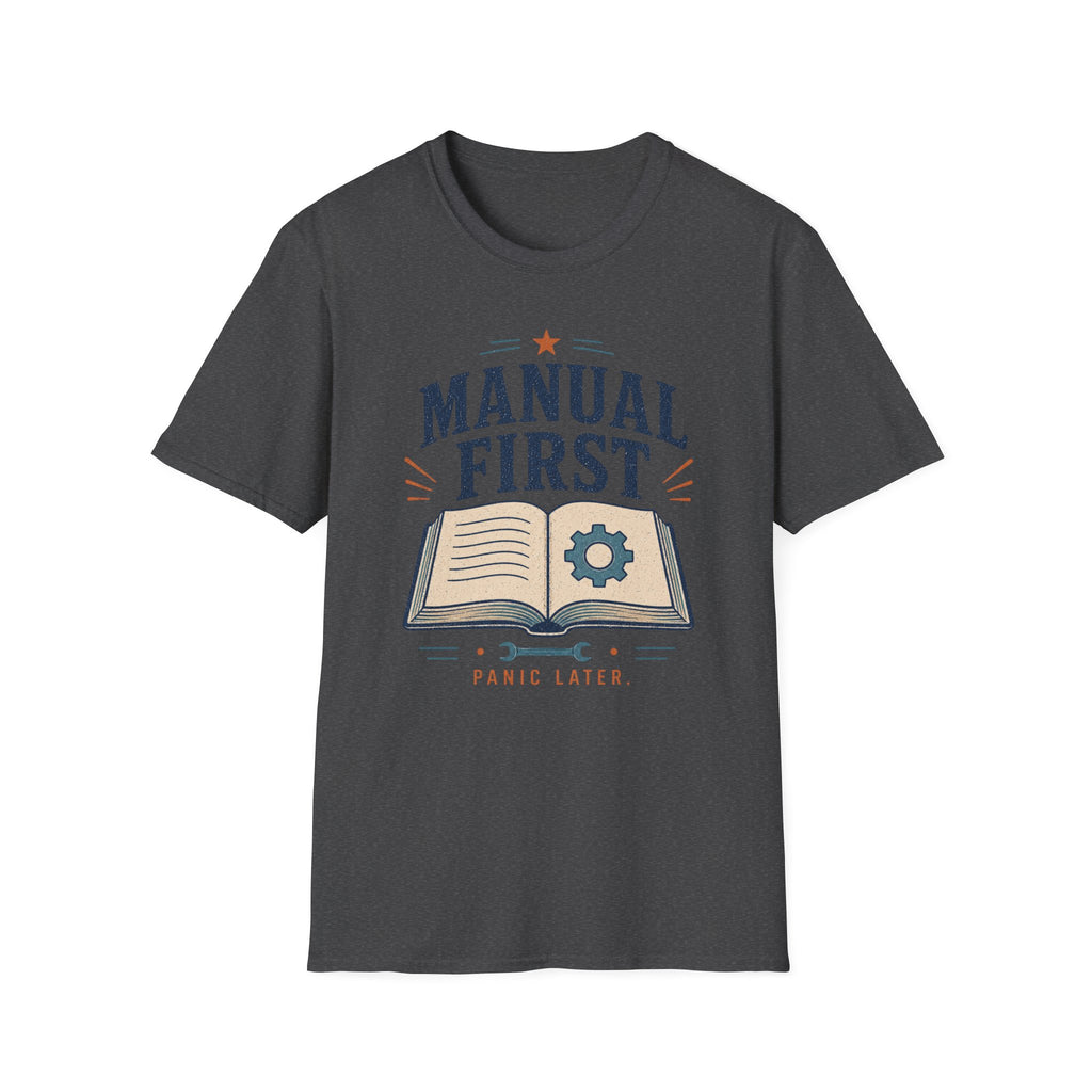 Manual First Panic LaterT-Shirt