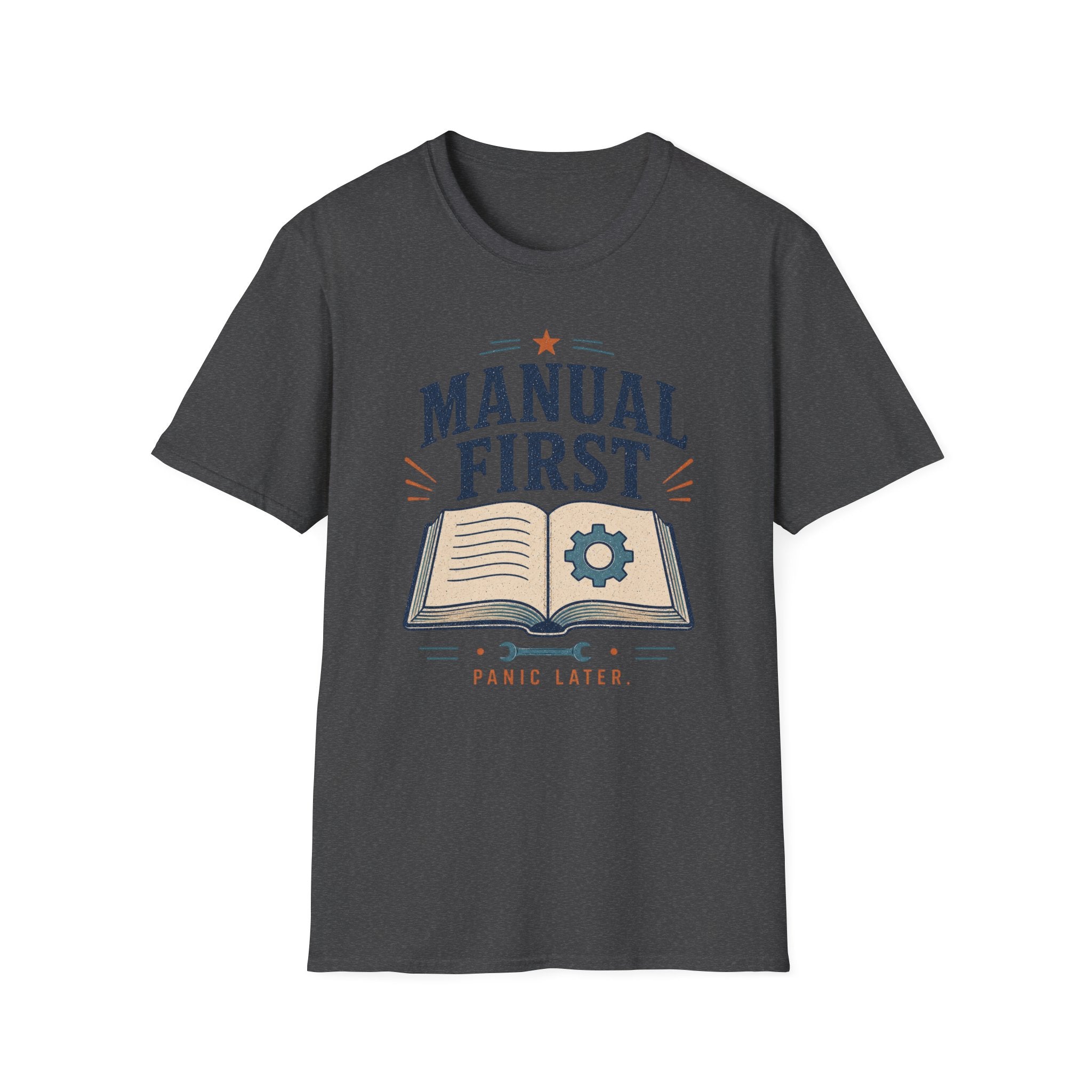 Manual First Panic LaterT-Shirt