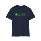 Execute Dad Mode T‑Shirt