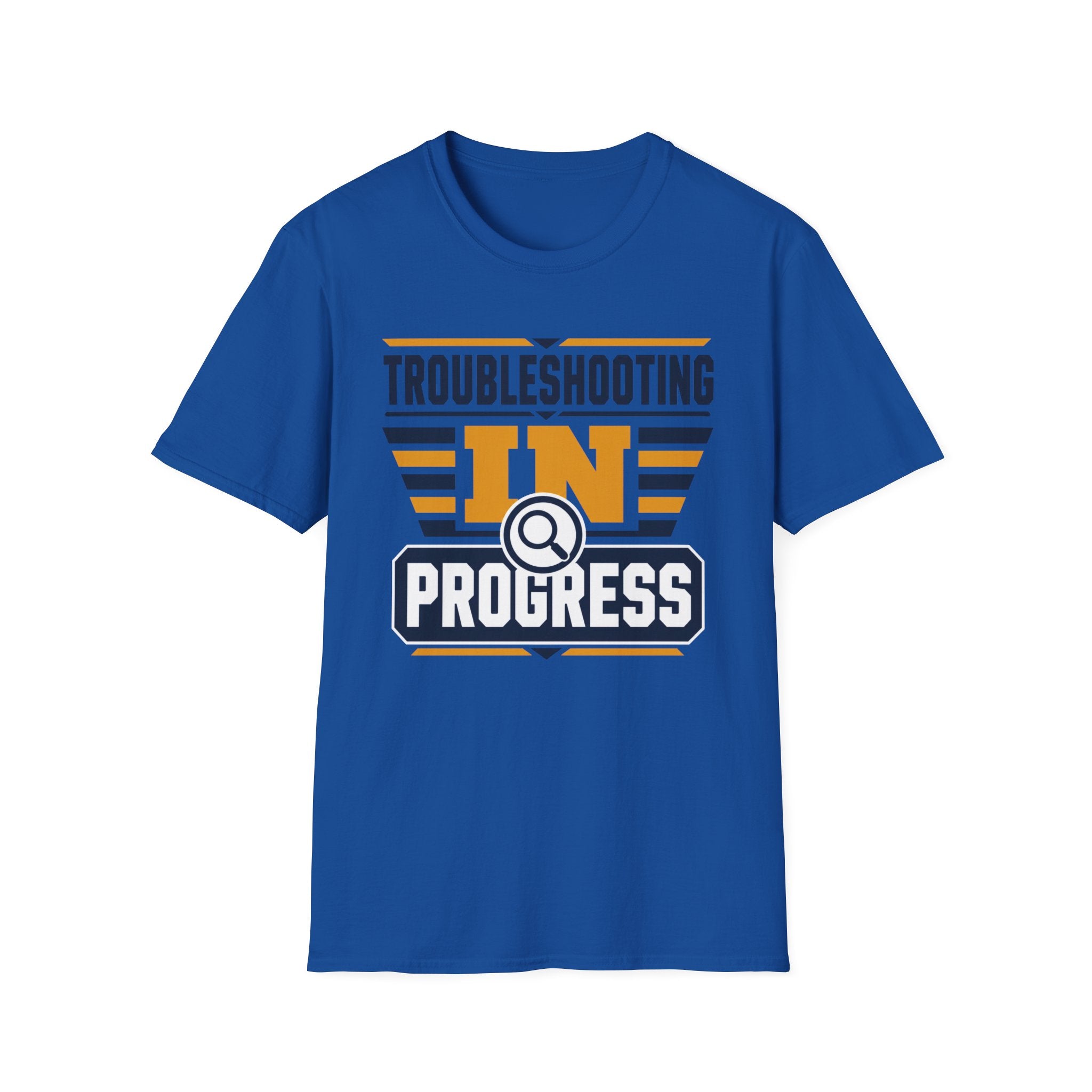 Troubleshooting In Progress T-Shirt