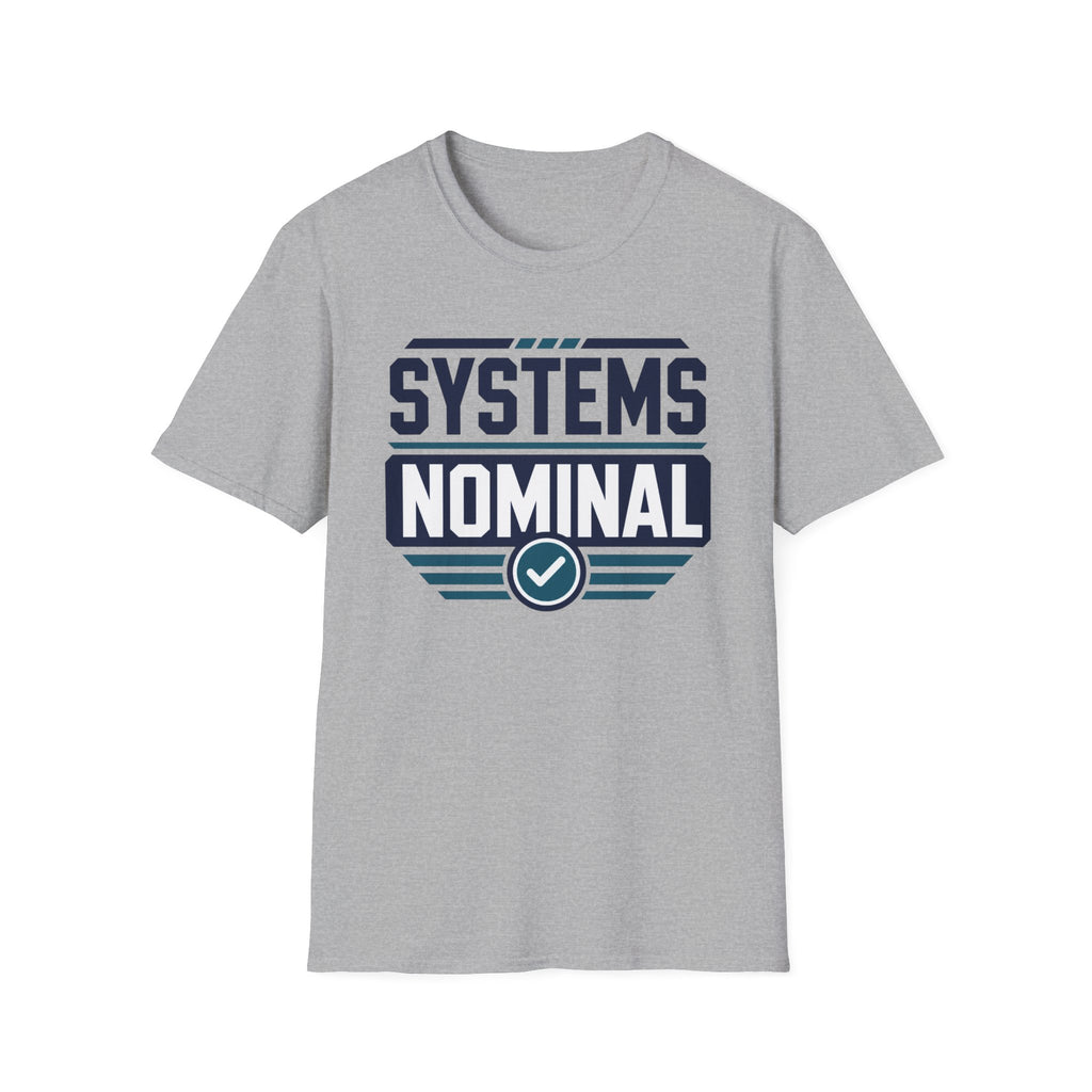 Systems Nominal T-Shirt